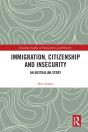 Immigration, Citizenship And Insecurity - Preview
