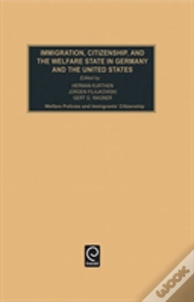 Capa do artigo Immigration, Citizenship And The Welfare State In Germany And The United States