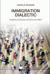 Immigration Dialectic