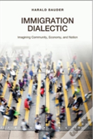 Immigration Dialectic