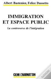 Capa do artigo Immigration Et Espace Public ; La Controverse De L