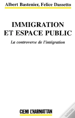 Capa do artigo Immigration Et Espace Public ; La Controverse De L'Integratin