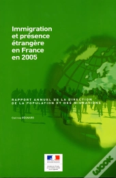 Immigration Et Présence Étrangère En France En 2005