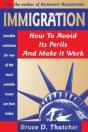 Immigration: How To Avoid Its Perils And - Preview