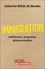Immigration :  Indifférence, Indignation, Déshumanisation - Preview