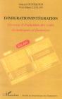 Immigration Integration ; Un Essai D'Evaluation Des Couts Economiques Et Financiers - Preview