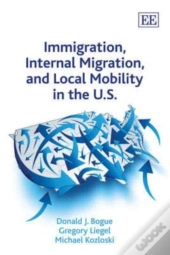 Immigration, Internal Migration, And Local Mobility In The U.S.