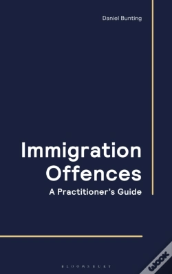 Capa do artigo Immigration Offences - A Practitioner'S Guide