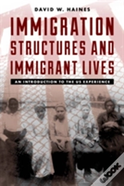 Capa do artigo Immigration Structures And Immigrant Lives