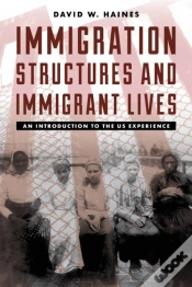 Capa do artigo Immigration Structures And Immigrant Lives