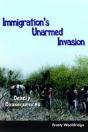 Immigration'S Unarmed Invasion - Preview
