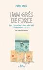 Immigrés De Force ; Les Travailleurs Indochinois En France (1939-1952) - Preview