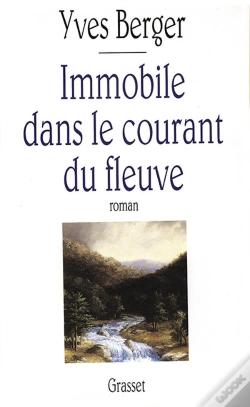 Capa do artigo Immobile Dans Le Courant Du Fleuve
