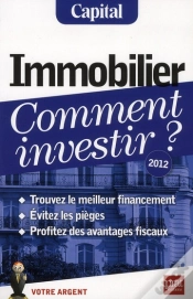 Capa do artigo Immobilier, Comment Investir ? 2012