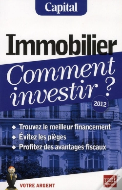 Capa do artigo Immobilier, Comment Investir ? 2012