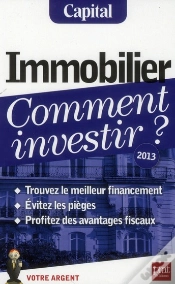 Capa do artigo Immobilier Comment Investir 2013