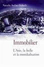 Immobilier ; L'Asie, La Bulle Et La Mondialisation - Preview