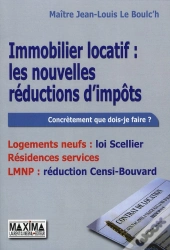 Immobilier Locatif : Les Nouvelles Réductions D'Impôts