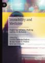 Immobility And Medicine - Preview