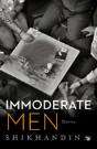 Immoderate Men - Preview