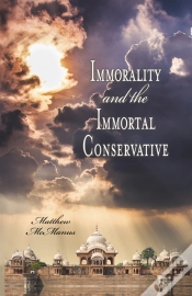 Capa do artigo Immorality And The Immortal Conservative