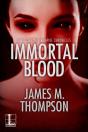 Immortal Blood - Preview