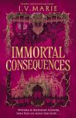 Immortal Consequences