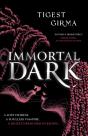 Immortal Dark Trilogy: Immortal Dark - Preview