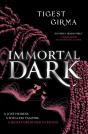 Immortal Dark Trilogy: Immortal Dark - Preview