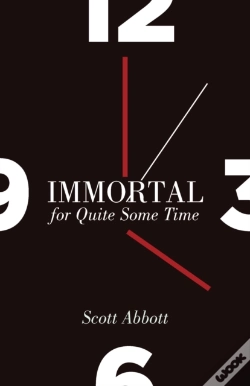 Capa do artigo Immortal For Quite Some Time