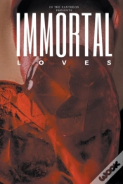 Capa do artigo Immortal Loves