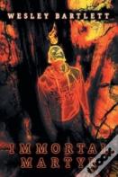 Immortal Martyr
