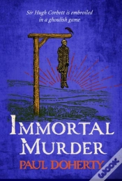Capa do artigo Immortal Murder (Hugh Corbett Mysteries, Book 25)