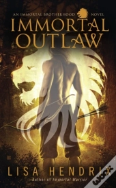 Immortal Outlaw
