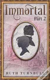 Immortal, Part 2