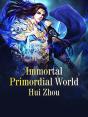 Immortal Primordial World - Preview