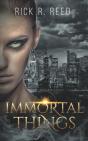 Immortal Things - Preview