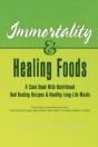 Immortality & Healing Foods - Preview