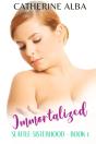Immortalized - Preview