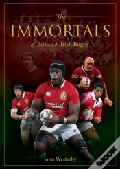 Capa do artigo Immortals Of British & Irish Rugby