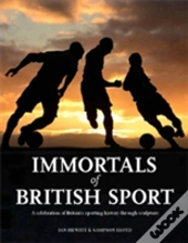 Immortals Of British Sport