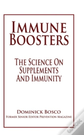 Immune Boosters: The Science On Suppleme