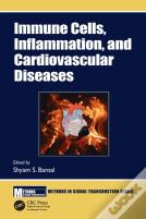 Immune Cells, Inflammation, And Cardiovascular Diseases