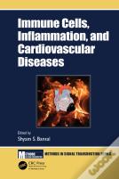 Immune Cells, Inflammation, And Cardiovascular Diseases