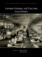 Immune Memory And Vaccines: Great Debates - Preview
