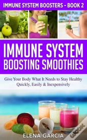 Capa do artigo Immune System Boosting Smoothies