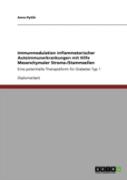 Immunmodulation Inflammatorischer Autoimmunerkrankungen Mit Hilfe Mesenchymaler Stroma-/Stammzellen