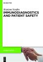 Immunodiagnostics And Patient Safety - Preview