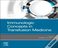 Immunologic Concepts In Transfusion Medicine