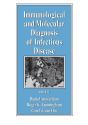 Immunological And Molecular Diagnosis Of Infectious Disease - Preview